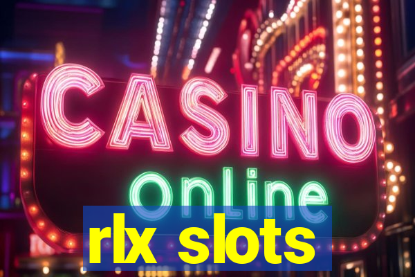 rlx slots